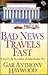 Bad News Travels Fast by Gar Anthony Haywood