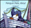 Penguin Pete, Ahoy! (Hardcover)