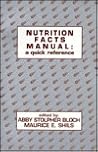Nutrition Facts Manual: A Quick Reference