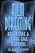 Film Directing: Killer Style & Cutting Edge Technique