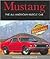 Mustang the All American Muscle Car with Mustang DVD
