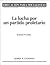 La Lucha Por Un Partido Proletario by James P. Cannon