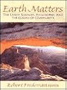 Earth Matters: The Earth Sciences, Philosophy, and the Claims of Community