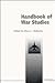 Handbook of War Studies