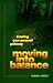 Moving into Balance: Creating Your Personal Pathway