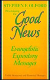 Proclaiming the Good News: Evangelistic Expository Messages