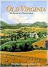 Old Virginia: The Pursuit of a Pastoral Ideal Old Virginia: The Pursuit of a Pastoral Ideal
