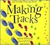 Making Tracks/a Circular Pop-Up Story