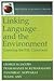 Linking Language and the Environment: Greening the ESL Classroom (Pippin Teacher's Library)