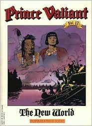 Prince Valiant, Vol. 12: The New World (Paperback)