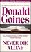 Never Die Alone