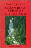 Day Hikes in Steamboat Springs, Colorado