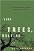 Like Trees, Walking