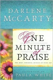 One Minute of Praise: The Most Powerful Minute of Your Day (Hardcover)