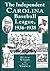 The Independent Carolina Baseball League, 1936-1938: Baseball Outlaws