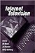 Internet Television (European Institute for the Media Series)