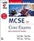 McSe Training Guide: Core Exams