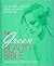 The Green Beauty Bible by Sarah Stacey