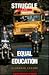 The Struggle for Equal Education by Clarence Lusane