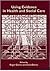 Using Evidence in Health and Social Care by Roger Gomm