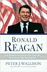 Ronald Reagan: The Power of Conviction and the Success of His Presidency