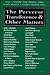 The perverse transference a...