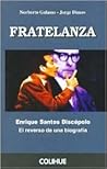 Fratelanza: Enrique Santos Discépolo, el reverso de una biografía