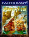 The Serpent River (Earthdawn 6109)