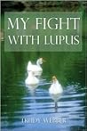 My Fight With Lupusa