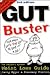 The Gutbuster by Garry Egger