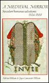 A Medieval Mirror: Speculum humanae salvationis, 1324-1500 (Hardcover)