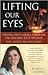 Lifting Our Eyes