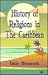 History of Religions in the Caribbean