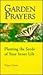 Garden Prayers by Wayne Simsic