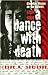 Dance With Death by Frank W. Anderson