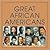 Great African Americans by Allison Keyes