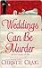 Weddings Can Be Murder by Christie Craig