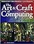 The Art and Craft of Computing