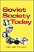 Soviet Society Today (Communication and Information Science)