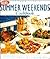 Cottage Life's More Summer Weekends Cookbook: A Whole New Collection of Relaxing Recipes, Great Tips, and Entertaining Ideas