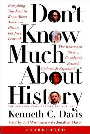 Don't Know Much About History: Everything You Need to Know about American History But Never Learned