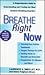 Breathe Right Now