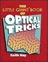 The Little Giant Book of Optical Tricks