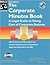 Corporate Minutes Book A Legal Guide to Taking Care of Corporate Business