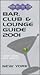 Shecky's Bar, Club and Lounge Guide 2001 New York
