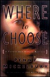 Where to Choose (Carole Ann Gibson, #2)