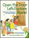 Open the Door, Let's Explore More!: Field Trips of Discovery for Young Children (Paperback)
