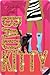 Bad Kitty (Bad Kitty, #1)