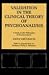 Validation in the Clinical Theory of Psychoanalysis: A Study in the Philosophy of Psychoanalysis (Psychological Issues)