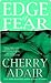 Edge Of Fear (T-FLAC #9; T-FLAC/Psi Edge Trilogy #2)